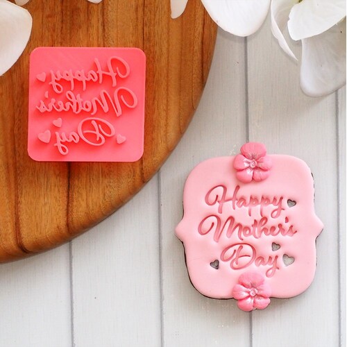 FONDANT EMBOSSER - Happy Mother's Day